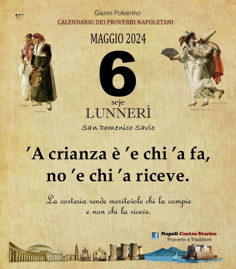 O PRUVERBIO D O JUORNO. Lunedì 6 maggio 2024