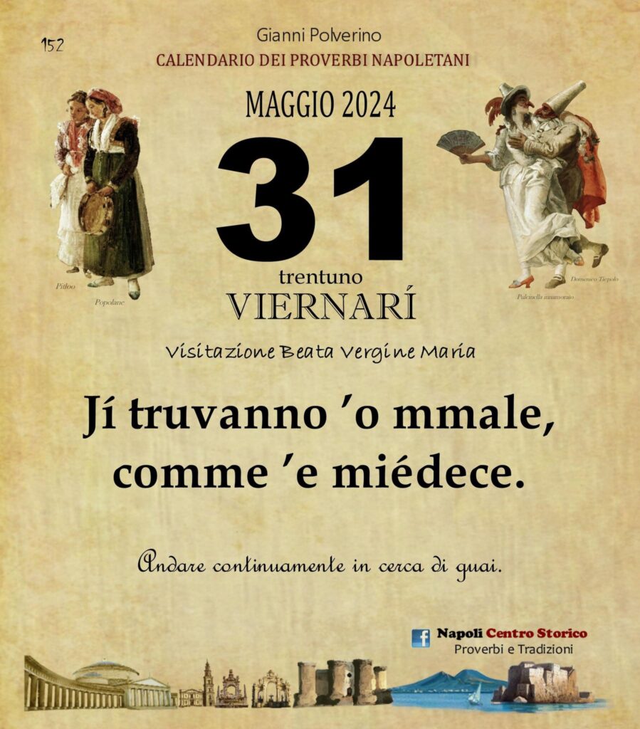 O PRUVERBIO D O JUORNO. Venerdì 31 maggio 2024