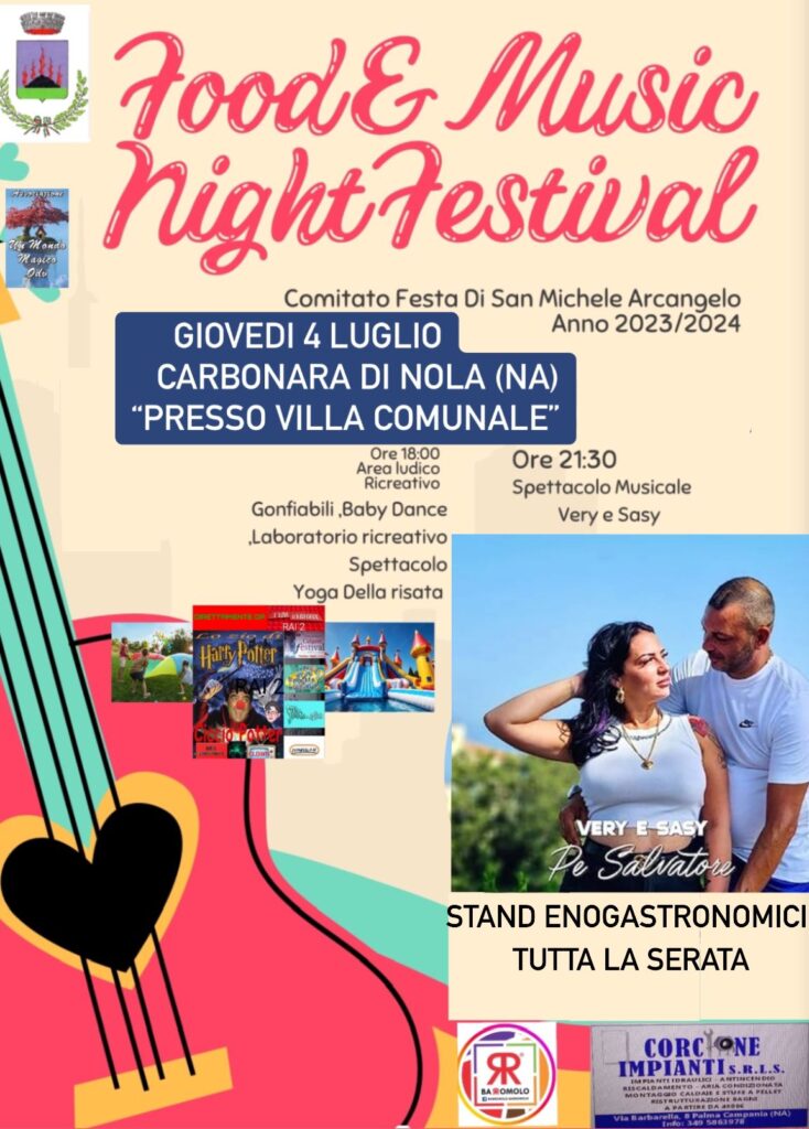 Food&Music Night Festival a Carbonara di Nola: Divertimento, Musica e Buon Cibo