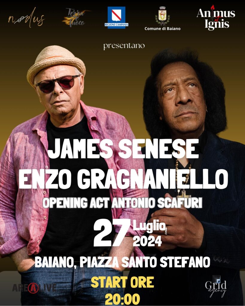 BAIANO. Sabato 27 Luglio: Terra e Fuoco   Un Evento Imperdibile con James Senese e Enzo Gragnaniello