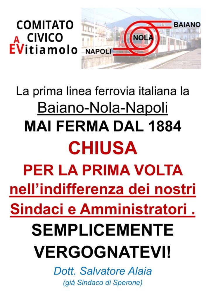 SPERONE. Il Presidente del Comitato Civico denuncia: Indifferenza e incapacità delle amministrazioni locali sulla chiusura della tratta ferroviaria Baiano Napoli