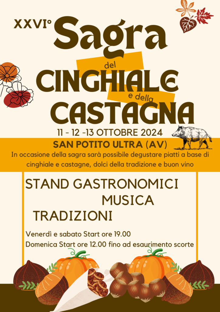 XXVI Edizione della Sagra del Cinghiale e della Castagna a San Potito Ultra (AV): Tre Giorni di Tradizione, Cibo e Musica!