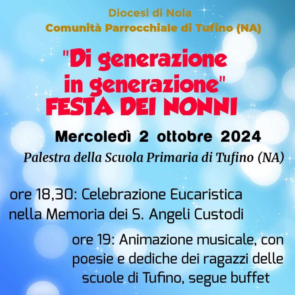 Tufino   Di generazione in generazione   Festa dei nonni