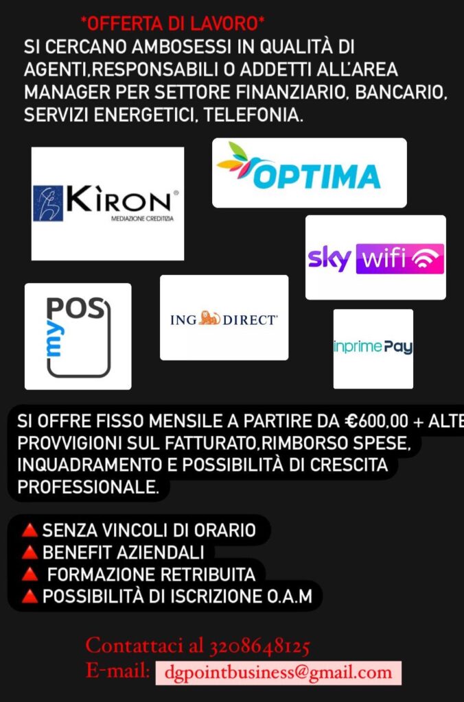 Offerta di Lavoro: Opportunità nel Settore Finanziario, Bancario ed Energetico con Retribuzione Fissa e Crescita Professionale