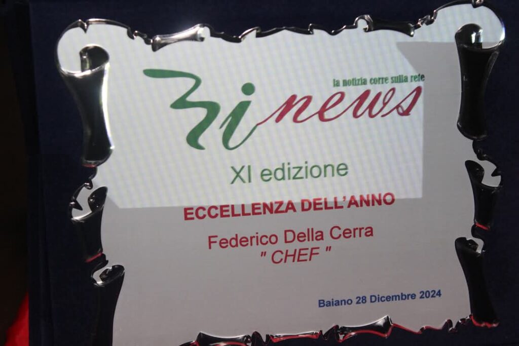 Forino ( Av): Lo Chef Federico Della Cerra insignito del prestigioso Premio Bassa Irpinia  Lo dedico alla mia famiglia , ai miei colleghi ed alla Città di Forino”