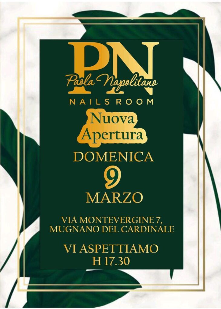 Nuova Apertura a Mugnano del Cardinale: Paola Napolitano Nails Room”