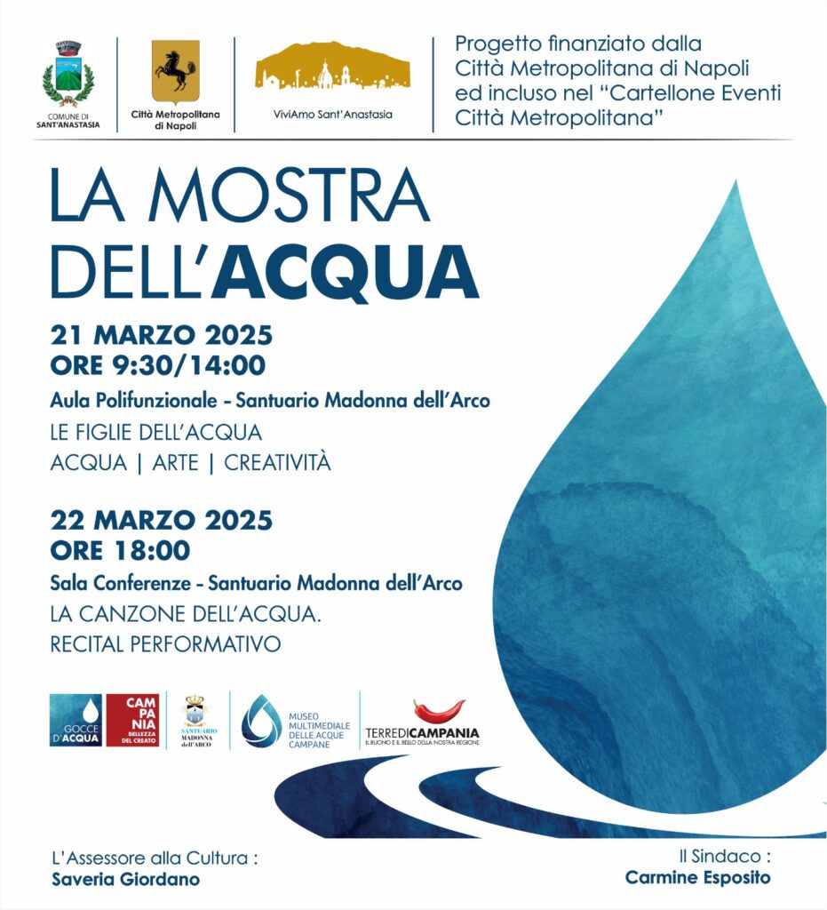 “Mostra dellAcqua”.  SantAnastasia celebra lacqua: due giorni di eventi per riflettere e agire