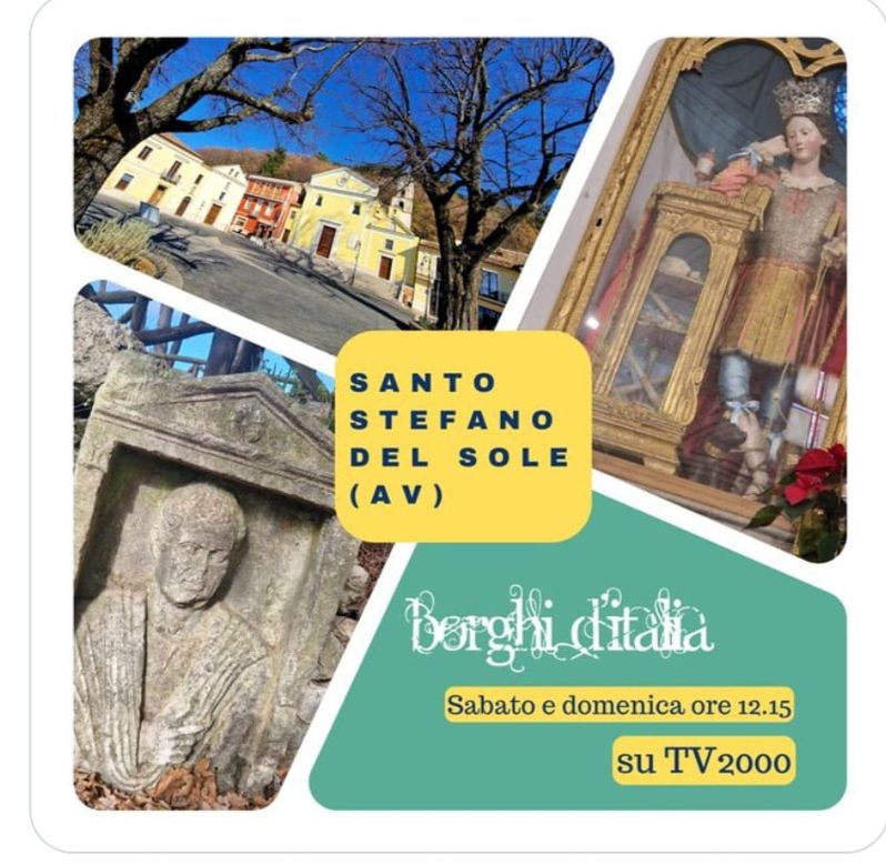 LIrpinia ritorna protagonista su una TV nazionale. Santo Stefano del Sole su TV2000 nella trasmissione “Borghi d’Italia”.