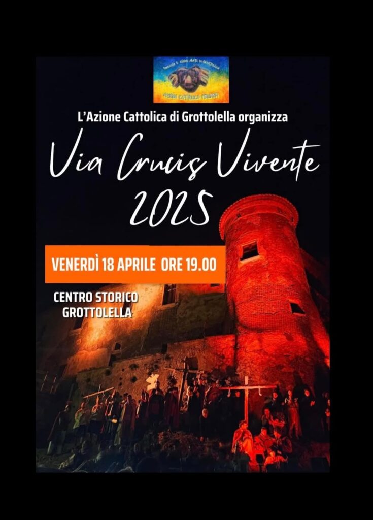 GROTTOLELLA. Via Crucis Vivente 2025: un Cammino di Fede e Comunità