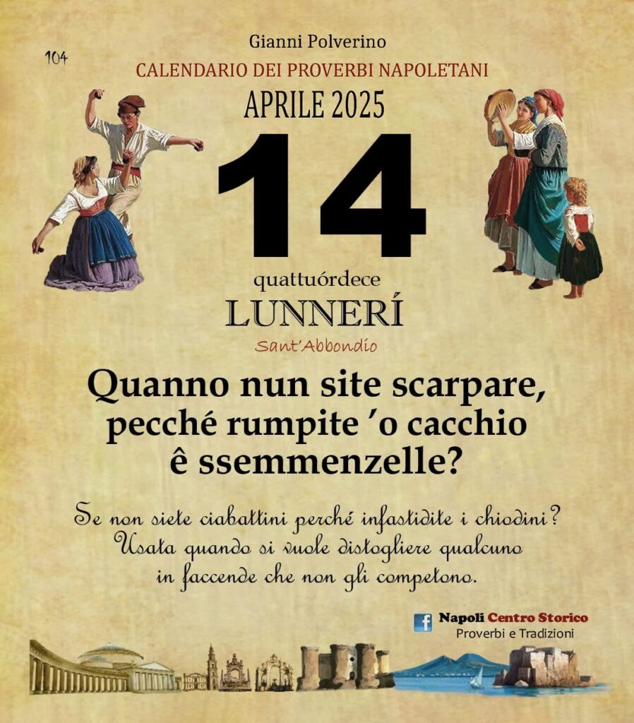 O PRUVERBIO D O JUORNO. Lunedì 14 aprile 2025